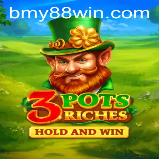 Discover the Thrills of 3potsRiches at bmy88